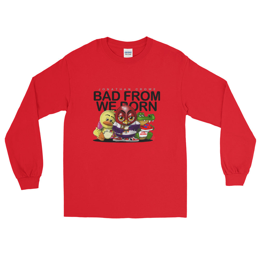 Bad From We Born