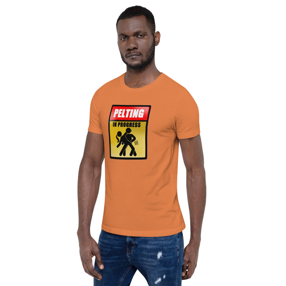 PELTING IN PROGRESS T-Shirt