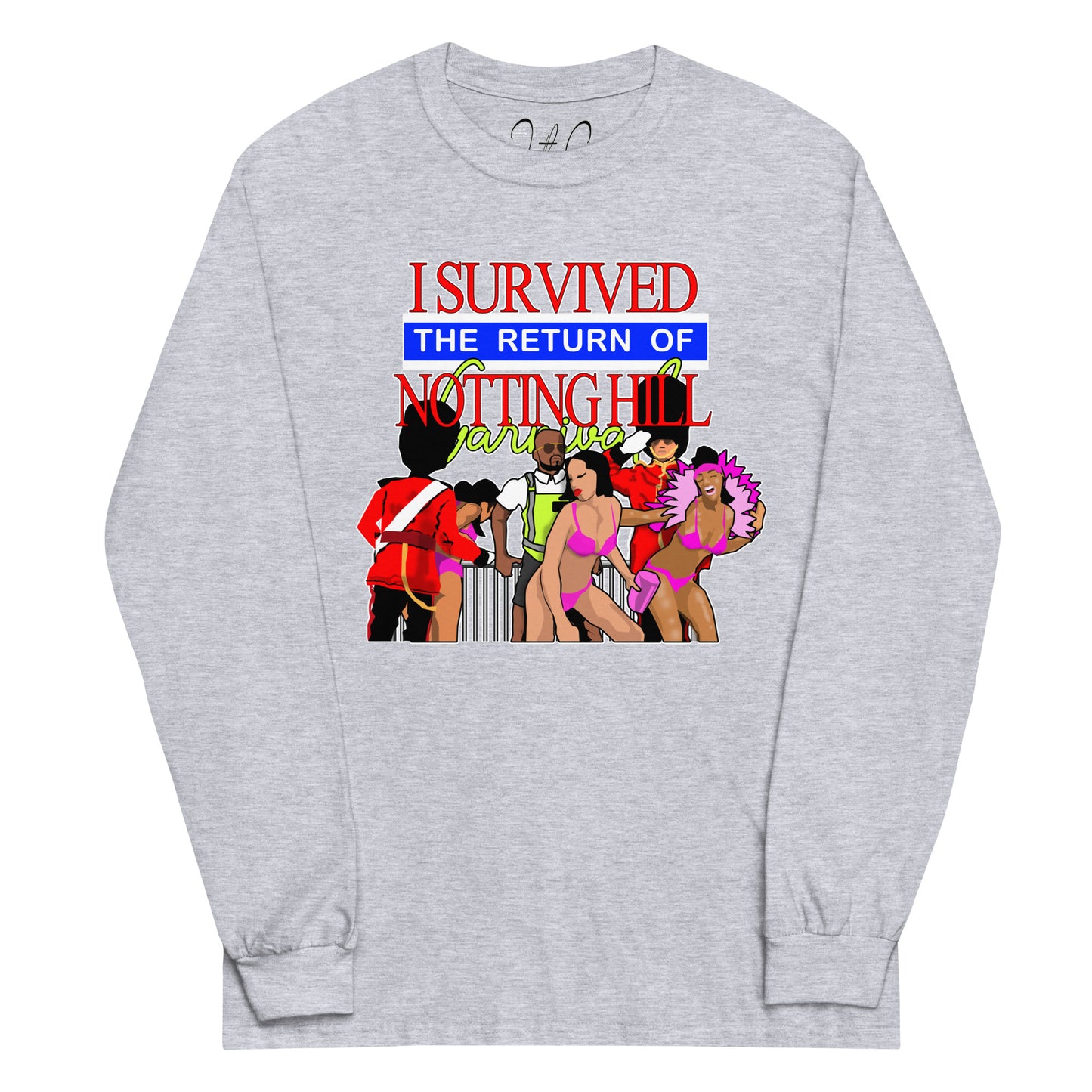 I Survived Notting Hill ( long sleeve)